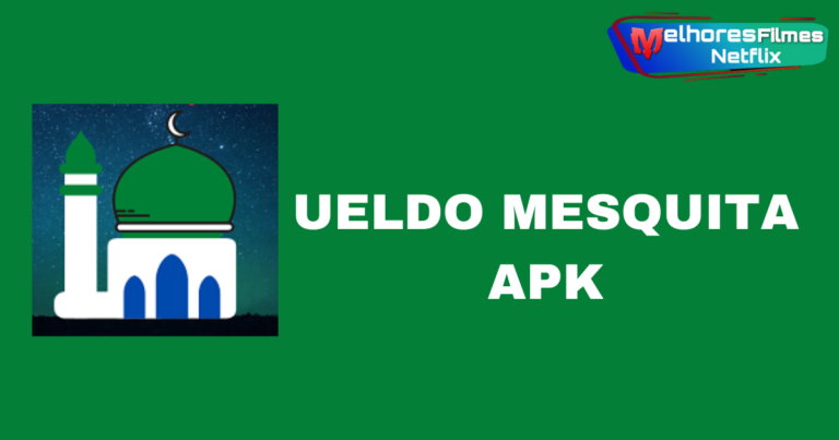 Ueldo Mesquita APK para Android grátis Baixar [Atualizado 2022]