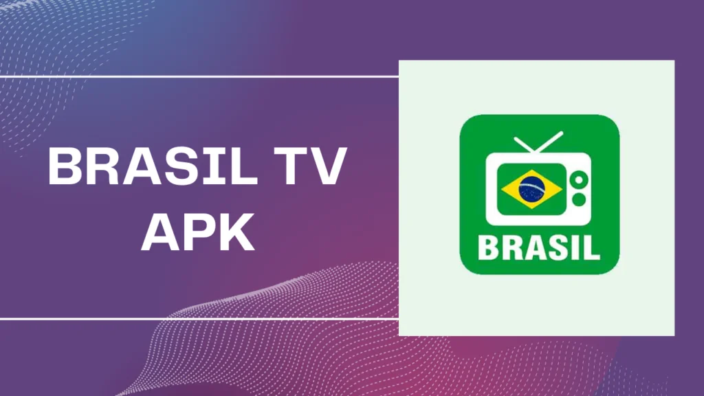 BRASIL TV APK