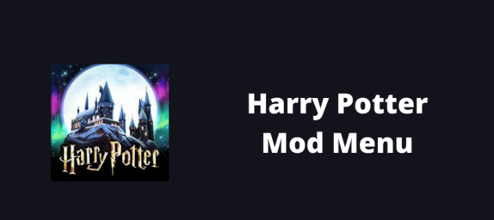 Harry Potter Mod Menu 2022