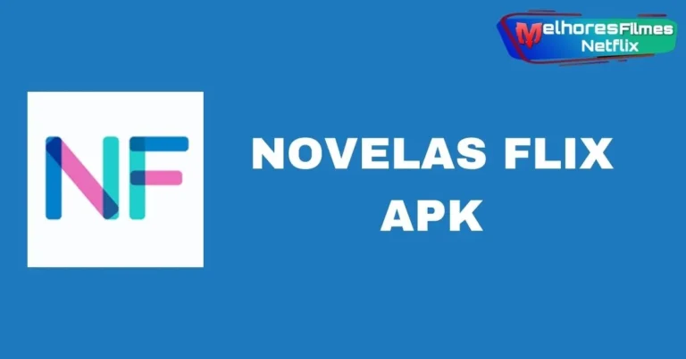 Baixe Novelas Flix APK 9.2 para Android [Atualizado em 2022]
