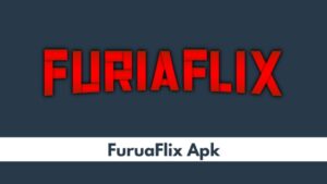 FuriaFlix Apk