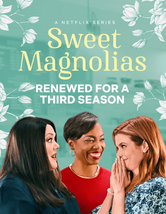 Sweet Magnolias é renovada para a 3ª temporada netflix