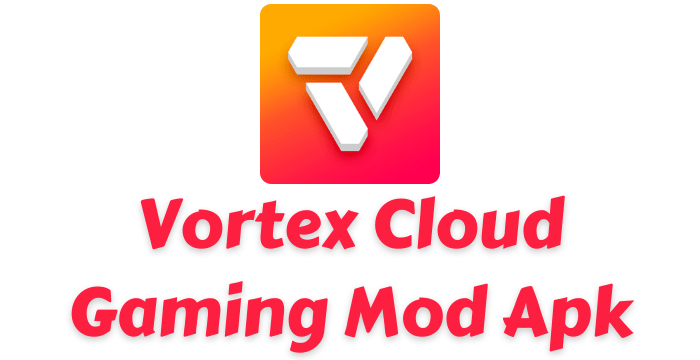 Vortex Cloud Gaming MOD Apk v2.0.1 (Assinatura Gratuita) 2022